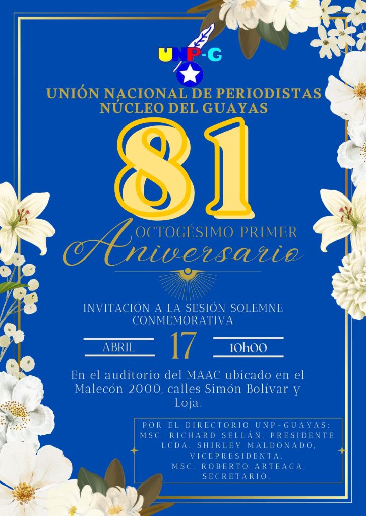 Octogésimo Primer Aniversario de la Unión Nacional de Periodistas Núcleo del Guayas